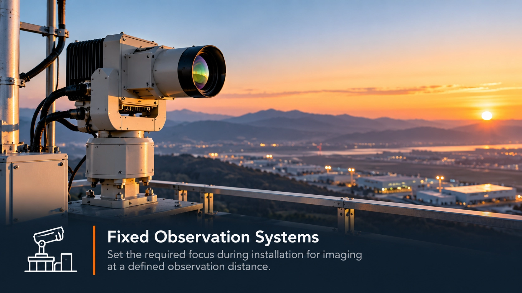Fixed Observation Systems at Sunset